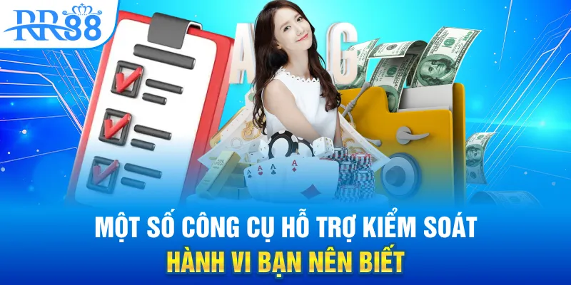Chơi Có Trách Nhiệm Tại RR88 – Giới Hạn, Nhận Diện Và Hỗ Trợ Người Chơi 3 Một số công cụ hỗ trợ kiểm soát hành vi bạn nên biết