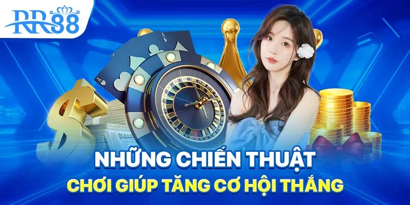Roulette Có Thuần May Rủi Không? Cách Đọc Vòng Quay Chuẩn 4 Những chiến thuật chơi giúp tăng cơ hội thắng