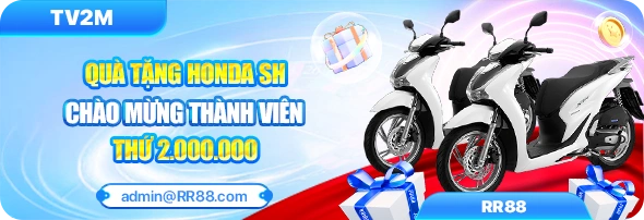 Chơi Vui Nhận Lộc Tại RR88 – Ưu Đãi Không Thể Bỏ Lỡ 3 Cơ hội trúng xe SH cho thành viên mới
